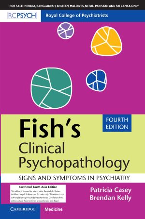 Fish's Clinical Psychopathology 4th Ed