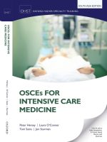 OSCEs FOR INTENSIVE CARE MEDICINE