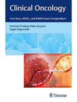 Clinical Oncology - Viva Voce, OSCEs and ESMO Exam Compendium