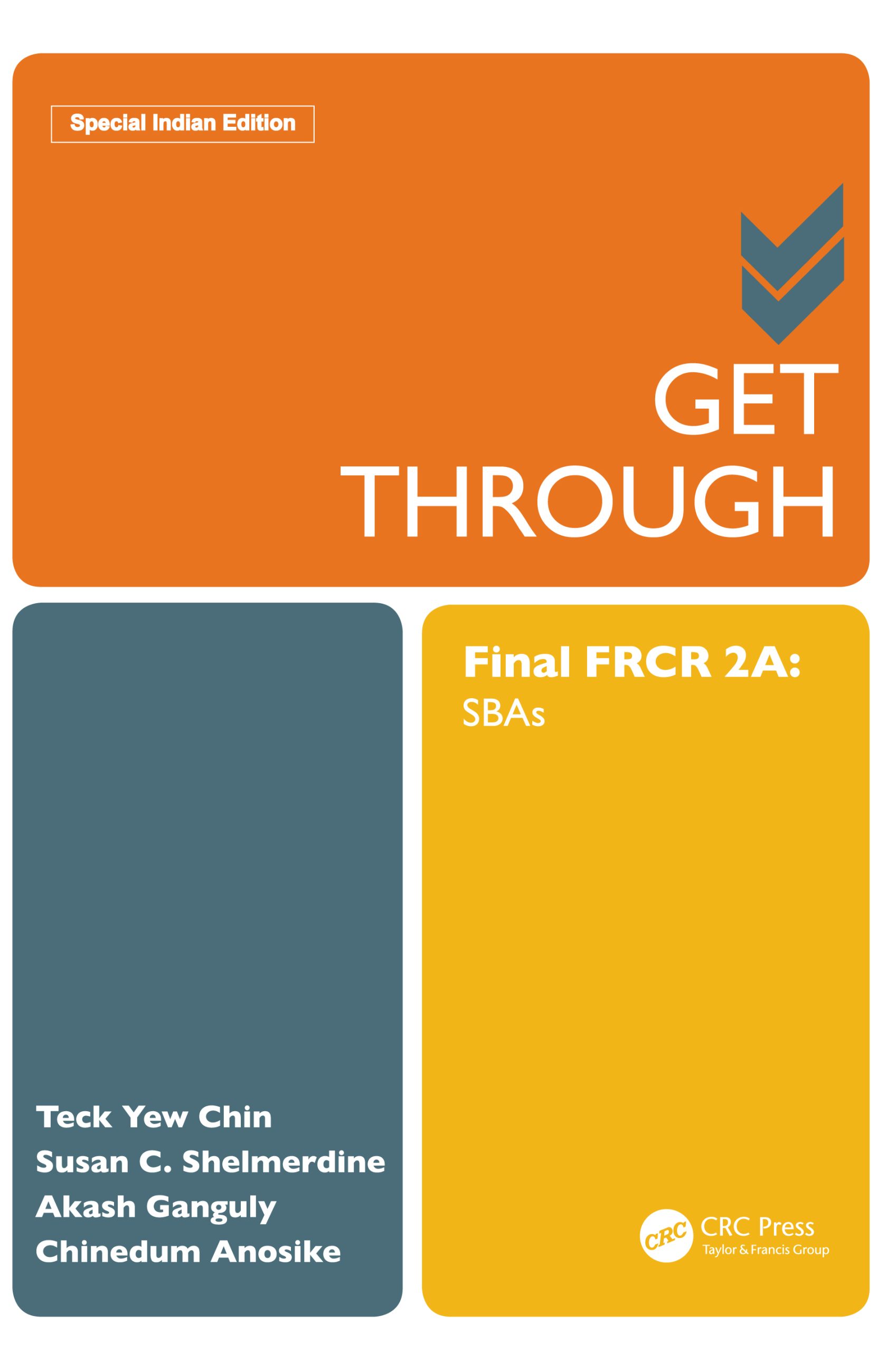 Get Through Final FRCR 2A: SBAs 1st/2017 (Reprint 2020)
