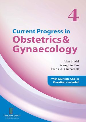 Current Progress In Obstetrics And Gynaecology, Volume 4